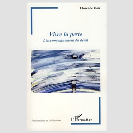 Vivre la perte