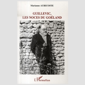 Guillevic les noces du goeland