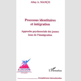 Processus identitaires et intégration