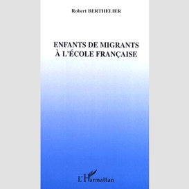 Enfants de migrants à l'écolefrançaise