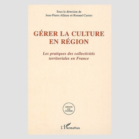 Gérer la culture en région