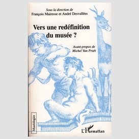 Vers une redéfinition du musée