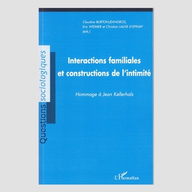 Interactions familiales et constructions de l'intimité