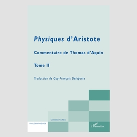 Physiques d'aristote - commentaire de thomas d'aquin - tome