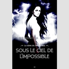 Sous le ciel de l'impossible