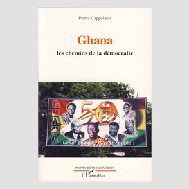 Ghana les chemins de la démocratie