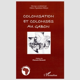 Colonisation et colonises au gabon