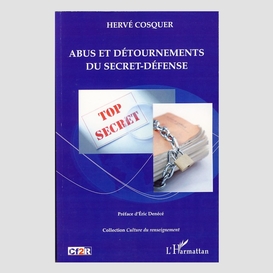 Abus et détournements du secret-défense