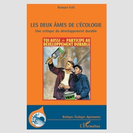 Deux âmes de l'écologie les