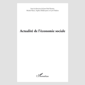 Actualite de l'economie sociale - xxviiie journées de l'asso