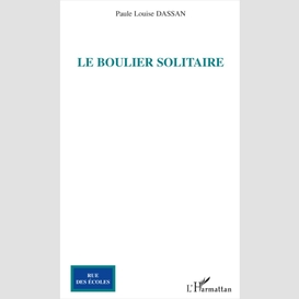 Le boulier solitaire