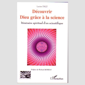 Découvrir dieu grâce à la science