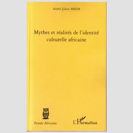 Mythes et réalités de l'indentité cultur