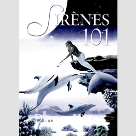 Sirènes 101