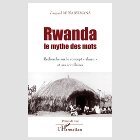 Le rwanda tel qu'ils l'ont vu