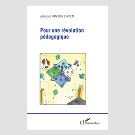 Pour une révolution pédagogique