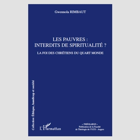 Les pauvres: interdits de spiritualité? - la foi des chrétie