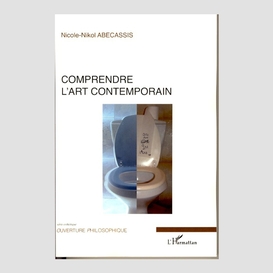 Comprendre l'art contemporain