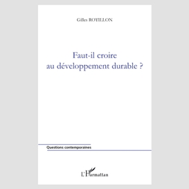 Faut-il croire au développement durable?