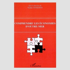 Comprendre les économies d'outre-mer