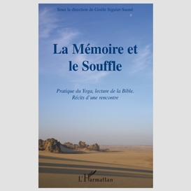 La mémoire et le souffle - pratique du yoga, la lecture de l