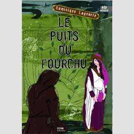 Le puits du fourchu