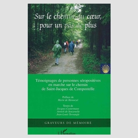 Sur le chemin du coeur pour unpas de pl