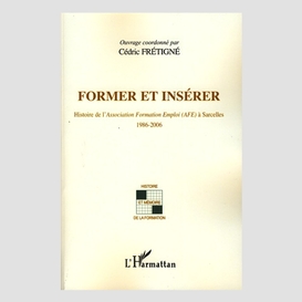 Former et insérer - histoire de l'association formation emp