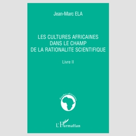 Cultures africaines dans le champ t.2
