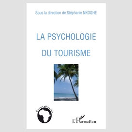 La psychologie du tourisme