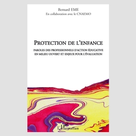 Protection de l'enfance - paroles de professionnels d'action