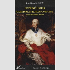 Prince louis cardinal de rohan