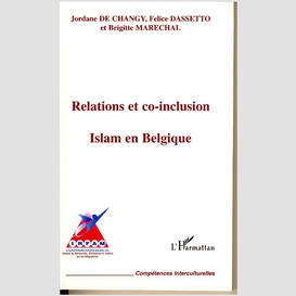 Relations et co-inclusion islam en belgi