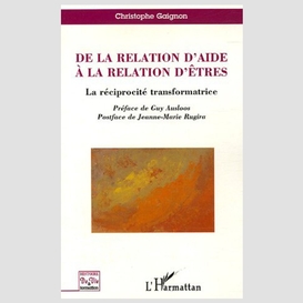 De la relation d'aide à la relation d'êt