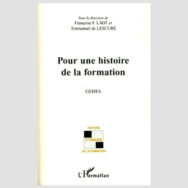 Pour une histoire de la formation - gehf