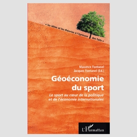 Géoéconomie du sport - le sport au coeur de la politique et