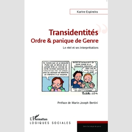 Transidentités : ordre & panique de genre