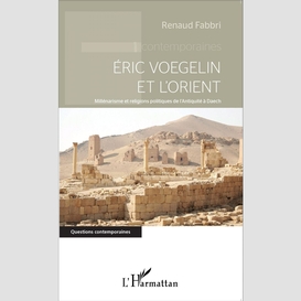 Eric voegelin et l'orient