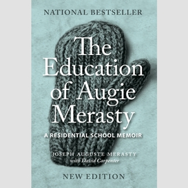 The education of augie merasty