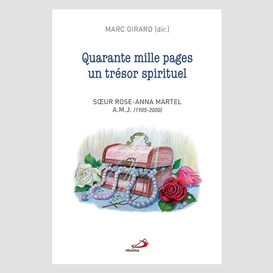 Quarante mille pages un trésor spirituel