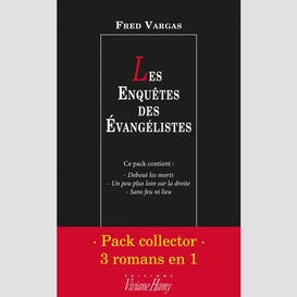Pack collector fred vargas - les enquêtes des évangélistes