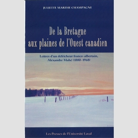 La bretagne aux plaines de l'ouest canadien