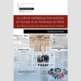 Culture médiatique francophone en europe et en amérique du nord