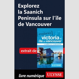 Explorez la saanich peninsula sur l'île de vancouver