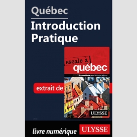 Québec - introduction pratique