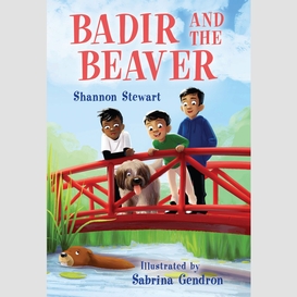 Badir and the beaver