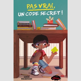 Pas vrai! un code secret!