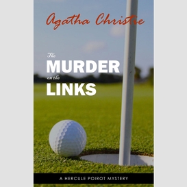 The murder on the links (poirot) (hercule poirot series book 2)