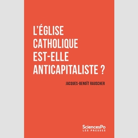 L'église catholique est-elle anticapitaliste ?