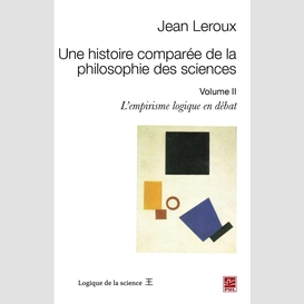 Une histoire comparée de la philosophie des sciences 2